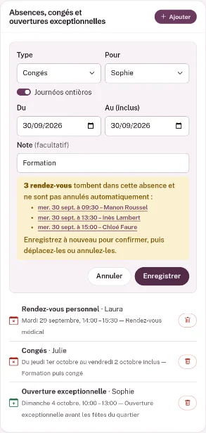 Avertissement : trois rendez-vous tombent dans cette absence et ne sont pas annulés automatiquement, suivis de la liste des rendez-vous et de la consigne Enregistrez à nouveau pour confirmer, puis déplacez-les ou annulez-les